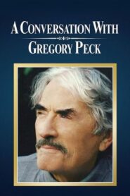 A Conversation with Gregory Peck 1999 one on netflix