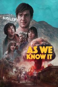As We Know It 2023 one on netflix