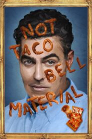 Adam Carolla: Not Taco Bell Material 2018 one on netflix