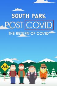 South Park: Post COVID: The Return of COVID 2021 one on netflix