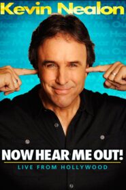 Kevin Nealon: Now Hear Me Out! 2009 one on netflix