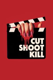 Cut Shoot Kill 2017 one on netflix