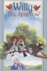 Willy the Sparrow 1989 one on netflix
