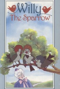 Willy the Sparrow 1989 one on netflix