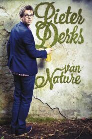 Pieter Derks: Van Nature 2014 one on netflix