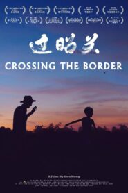 Crossing The Border 2019 one on netflix