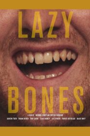 Lazybones 2017 one on netflix