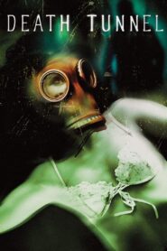 Death Tunnel 2005 one on netflix