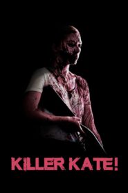 Killer Kate! 2018 one on netflix