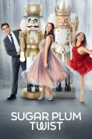Sugar Plum Twist 2021 one on netflix