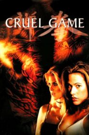 Cruel Game 2002 one on netflix