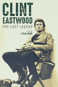 Clint Eastwood: The Last Legend 2022 one on netflix