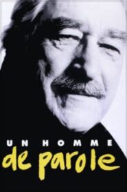 Un homme de Parole 1991 one on netflix