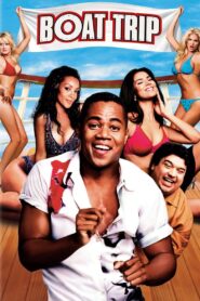 Boat Trip 2002 one on netflix
