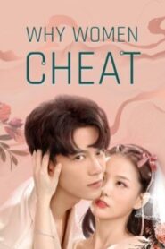 Why Women Cheat 2021 one on netflix