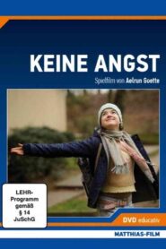 Keine Angst 2009 one on netflix