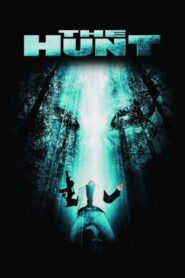 The Hunt 2006 one on netflix