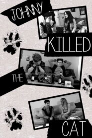 Johnny Killed the Cat 2021 one on netflix