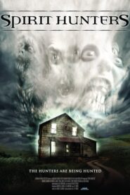 Spirit Hunters 2012 one on netflix
