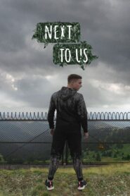 Next to Us 2024 one on netflix