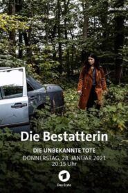 Die Bestatterin – Die unbekannte Tote 2021 one on netflix