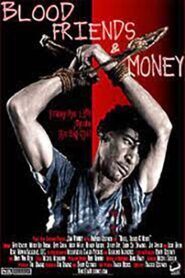 Blood, Friends and Money 1997 one on netflix