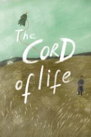 The Cord of Life 2023 one on netflix