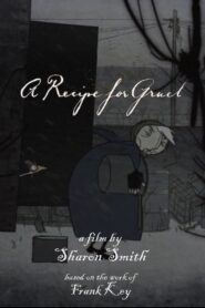 A Recipe for Gruel 2013 one on netflix