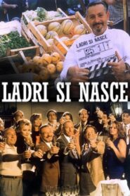 Ladri si nasce 1997 one on netflix