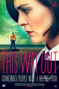 This Way Out 2013 one on netflix