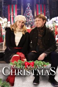 Much Ado About Christmas 2021 one on netflix