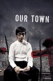 Our Town 2007 one on netflix