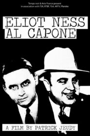 Eliot Ness vs. Al Capone 2009 one on netflix