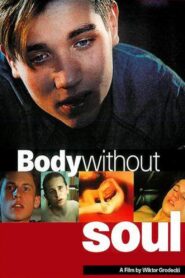 Body Without Soul 1996 one on netflix