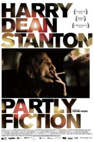 Harry Dean Stanton: Partly Fiction 2013 one on netflix
