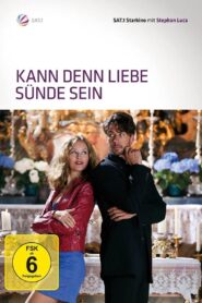 Kann denn Liebe Sünde sein? 2011 one on netflix