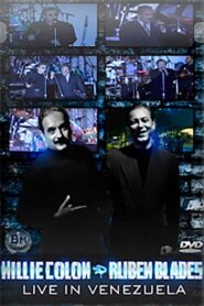 Willie Colón & Rubén Blades – Live In Venezuela 1998 one on netflix