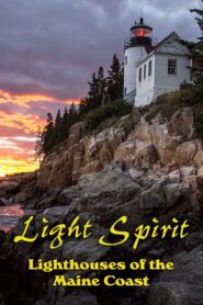 Light Spirit: Lighthouses of the Maine Coast 1997 one on netflix