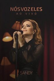 Sandy: Nós, Voz, Eles – Ao Vivo 2023 one on netflix
