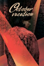 October Vacation 2023 one on netflix