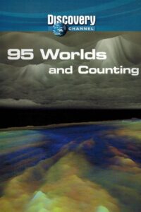 95 Worlds and Counting 2000 one on netflix