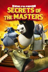 Kung Fu Panda: Secrets of the Masters 2011 one on netflix