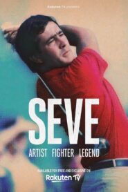 Seve: Artist, Fighter, Legend 2021 one on netflix