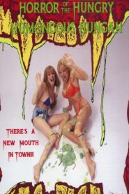 Horror of the Hungry Humongous Hungan 1991 one on netflix
