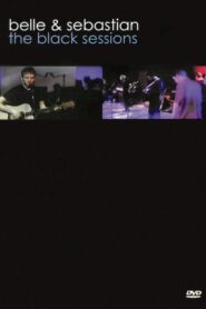 Belle & Sebastian: The Black Sessions 1998 one on netflix