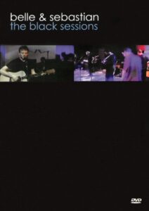 Belle & Sebastian: The Black Sessions 1998 one on netflix