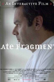 Late Fragment 2007 one on netflix