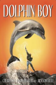 Dolphin Boy 2021 one on netflix
