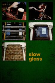 Slow Glass 1991 one on netflix