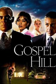 Gospel Hill 2008 one on netflix